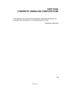 PART FOUR: CYBERNETIC CINEMA AND COMPUTER FILMS 
