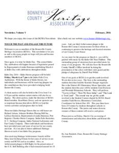 Newsletter, Volume V  February, 2016 We hope you enjoy this issue of the BCHA Newsletter. Also check out our website www.bonnevilleheritage.org . TOUCH THE PAST AND ENGAGE THE FUTURE