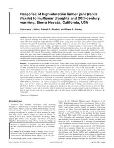 2508  Response of high-elevation limber pine (Pinus flexilis) to multiyear droughts and 20th-century warming, Sierra Nevada, California, USA Constance I. Millar, Robert D. Westfall, and Diane L. Delany