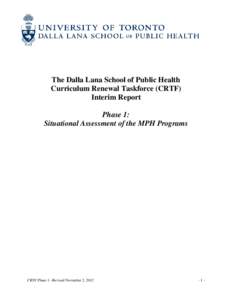 The Dalla Lana School of Public Health Curriculum Renewal Taskforce (CRTF) Interim Report Phase 1: Situational Assessment of the MPH Programs