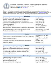 Recorded Advanced Curriculum Fellowship Program Webinars 2821 S. Parker Road, Ste. 625 l Aurora, CO[removed]l[removed]Follow ASBP on l www.asbp.org