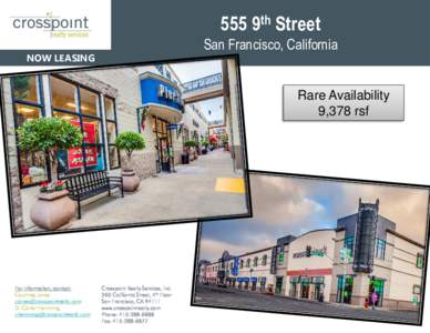 555 9th Street San Francisco, California NOW LEASING Rare Availability 9,378 rsf