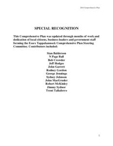 2014 Comprehensive Plan  SPECIAL RECOGNITION This Comprehensive Plan was updated through months of work and dedication of local citizens, business leaders and government staff forming the Essex Tappahannock Comprehensive