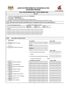 JABATAN PERKHIDMATAN AWAM MALAYSIA BAHAGIAN PENCEN JPA.BP.UMUM.B01 SIJIL AKUAN BERHUTANG / TIDAK BERHUTANG ARAHAN