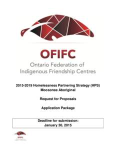[removed]Homelessness Partnering Strategy (HPS) Moosonee Aboriginal Request for Proposals Application Package  Deadline for submission: