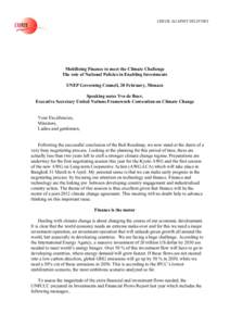 Climate change / Carbon finance / Bali Road Map / Emissions trading / Carbon offset / Adaptation to global warming / Economics of climate change mitigation / United Nations Framework Convention on Climate Change / Environment / Climate change policy