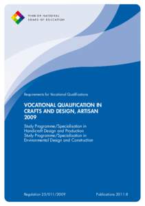 Secondary education / Vocational secondary education in Denmark / Vocational school / Qualification types / Education / Alternative education / Vocational education