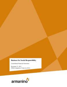    Business for Social Responsibility Consolidated Financial Statements December 31, 2013 (With Comparative Totals for 2012)