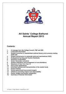 All Saints’ College Bathurst Annual Report 2013 Contents: 1. 2.