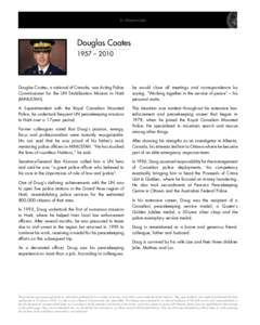 In Memoriam  Douglas Coates 1957 – 2010  Douglas Coates, a national of Canada, was Acting Police