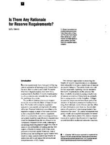 Is There Any Rationale for Reserve Requirements? by E.J. Stevens E.J. Stevens is an assistant vice president and economist at the