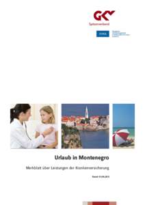 Urlaub in Montenegro - Merkblatt über Leistungen der Krankenversicherung