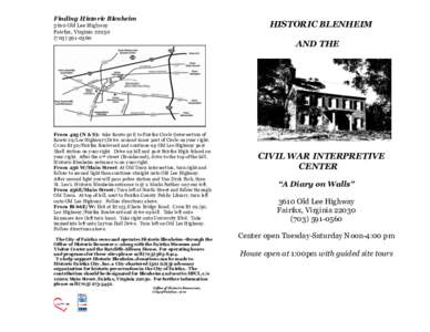 Finding Historic Blenheim  HISTORIC BLENHEIM 3610 Old Lee Highway Fairfax, Virginia 22030