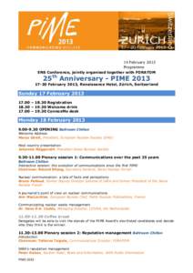 14 February 2013 Programme ENS Conference, jointly organised together with FORATOM 25th Anniversary - PIME 2013