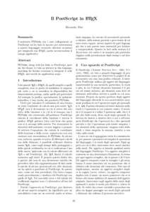 Il PostScript in LATEX Riccardo Nisi Sommario lante impegno, ho cercato di raccontarlo provando a chiarire, nella misura parziale e provvisoria di cui