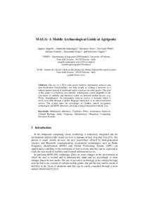 MAGA: A Mobile Archaeological Guide at Agrigento Agnese Augello1, Antonella Santangelo1, Salvatore Sorce1, Giovanni Pilato2, Antonio Gentile1, Alessandro Genco1, and Salvatore Gaglio1,2 1  2