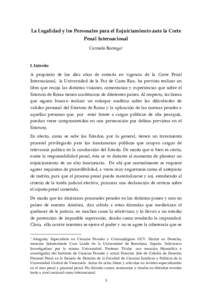 La Legalidad y los Personales para el Enjuiciamiento ante la Corte Penal Internacional Carmelo Borrego 1 I. Introito A propósito de los diez años de entrada en vigencia de la Corte Penal