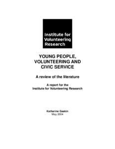 Sociology / Activism / Public administration / Giving / Volunteering / Community Service Volunteers / Community service / Civic engagement / Millennium Volunteers / Civil society / Philanthropy / Volunteerism