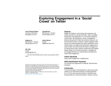 Exploring Engagement in a ‘Social Crowd’ on Twitter Jacob Thebault-Spieker University of Minnesota 