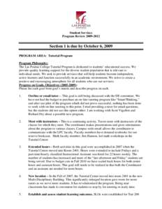 Student Services Program Review[removed]Section 1 is due by October 6, 2009 PROGRAM AREA: Tutorial Program Program Philosophy: