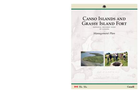 Canso Islands and Grassy Island Fort nat i o na l h i s t o r i c s i t e s o f c a na d a  Management Plan