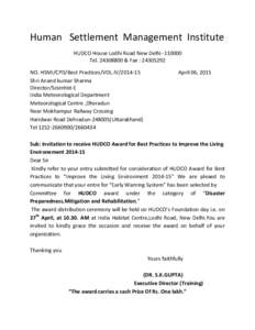Human Settlement Management Institute HUDCO House Lodhi Road New DelhiTel & Fax : NO. HSMI/CPD/Best Practices/VOL.IVShri Anand kumar Sharma Director/Scientist-E