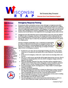 Get Connected, Stay Connected Wisconsin Rural Transit Assistance Program Issue 1 March 2012