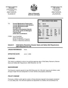 Child Safety Restraints, Booster Seats and Safety Belt Requirement, 2005 Wisconsin Act 106, Operations Memo 06-14