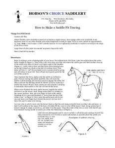HOBSON’S CHOICE SADDLERY P.O. Box 664 • West Newbury, MAPhoneFaxHow to Make a Saddle Fit Tracing