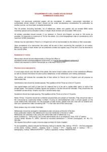 REQUIREMENTS FOR L’ANNÉE SOCIOLOGIQUE SUBMISSION GUIDELINES Original, not previously published papers will be considered. In addition, manuscripts submitted, or substantially similar version of them, should not be und