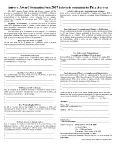 Aurora Award Nomination Form 2007 Bulletin de nomination des Prix Aurora The 2007 Canadian Science Fiction and Fantasy Awards will be presented at Canvention 27, held in conjunction with VCON 32, October 19 to 21, 2007 i
