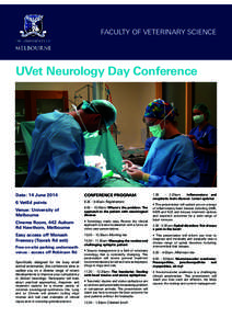 FACULTY OF VETERINARY SCIENCE  UVet Neurology Day Conference Date: 14 June 2014