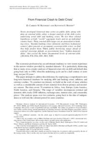 American Economic Review 101 (August 2011): 1676–1706 http://www.aeaweb.org/articles.php?doi=[removed]aer[removed]From Financial Crash to Debt Crisis† By Carmen M. Reinhart and Kenneth S. Rogoff* Newly developed hi