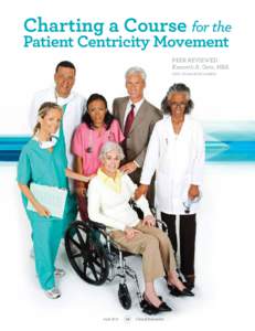 Charting a Course for the  Patient Centricity Movement PEER REVIEWED Kenneth A. Getz, MBA