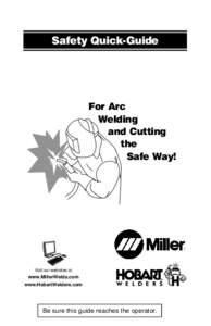 Safety Quick‐Guide  For Arc Welding and Cutting the