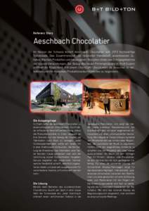 Referenz-Story Aeschbach Chocolatier