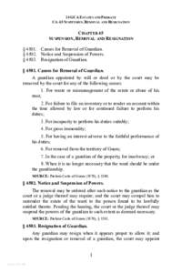 15 GCA ESTATES AND PROBATE CH. 45 SUSPENSION, REMOVAL AND RESIGNATION CHAPTER 45 SUSPENSION, REMOVAL AND RESIGNATION § 4501. Causes for Removal of Guardian.