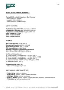 1(8)  KONELUETTELO RAAHE, KONEPAJA Portaali CNC -polttoleikkauskone Eko-Flamecut - leikkausvahvuus 200 mm