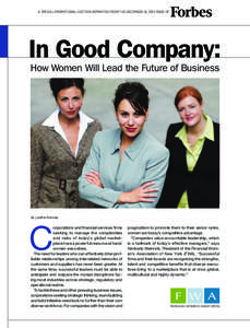 A SPECIAL PROMOTIONAL SECTION REPRINTED FROM THE DECEMBER 16, 2013 ISSUE OF  In Good Company: How Women Will Lead the Future of Business  By Lynthia Romney