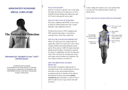 Scoliosis / Vertebral column / Back brace / Alternative medicine / Medical tests / Spinal curvature / Screening / Human vertebral column / Chiropractic / Medicine / Health / Anatomy