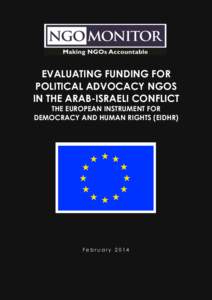 EVALUATING FUNDING FOR POLITICAL ADVOCACY NGOS IN THE ARAB-ISRAELI CONFLICT THE EUROPEAN INSTRUMENT FOR DEMOCRACY AND HUMAN RIGHTS (EIDHR)