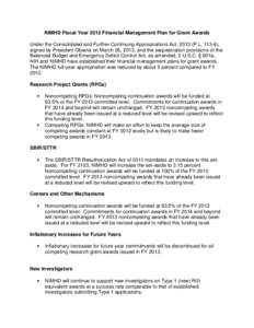 NIMHD Fiscal Year 2013 Financial Management Plan for Grant Awards Under the Consolidated and Further Continuing Appropriations Act, 2013 (P.L[removed]), signed by President Obama on March 26, 2013, and the sequestration pr