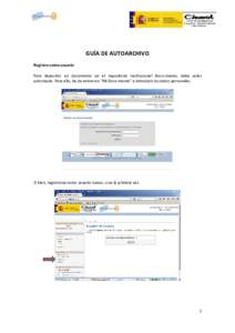 GUÍA DE AUTOARCHIVO Registro como usuario Para depositar un documento en el repositorio institucional Docu-menta, debe estar autorizado. Para ello, ha de entrar en “Mi Docu-menta” e introducir los datos personales. 