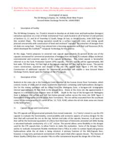 Draft Public Notice Version December, 2014. The findings, determinations and assertions contained in the document are not final and subject to change following the public comment period. STATEMENT OF BASIS The Oil Mining