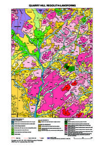 QUARRY HILL REGOLITH-LANDFORMS  Compiled by S.M. Hill, CRC LEME/University of Adelaide UTM Zone 54, Australian Map Grid 1966  