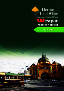 Propert y Report  Victoria National overview In this edition of the Westpac Herron Todd White Residential