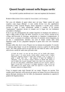 Quanti luoghi comuni nella lingua sarda1 Ecco perché la parlata meridionale non è stata mai inquinata dai dominatori ROBERTO BOLOGNESI (Universidadi de Amsterdam e de Groninga)