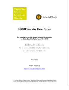 CGEH Working Paper Series The contribution of migration to economic development in Holland and the NetherlandsPeter Foldvari, Debrecen University Bas van Leeuwen, Utrecht University, Warwick University