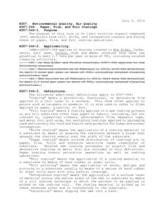 July 2, 2014 R307. Environmental Quality, Air Quality. R307-344. Paper, Film, and Foil Coatings. R307[removed]Purpose. The purpose of this rule is to limit volatile organic compound (VOC) emissions from roll, knife, and r