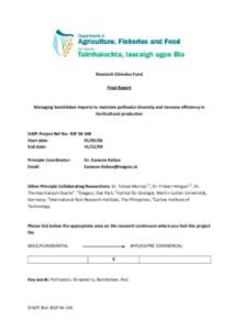 Research Stimulus Fund Final Report Managing bumblebee imports to maintain pollinator diversity and increase efficiency in horticultural production